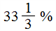 33.333